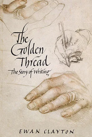 The Golden Thread: The Story of Writing book cover by Amazon